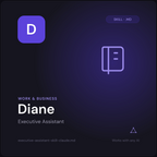 Diane — Executive Assistant AI Skill cover