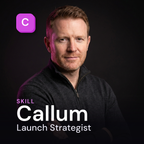 Callum — Launch Strategist AI Skill