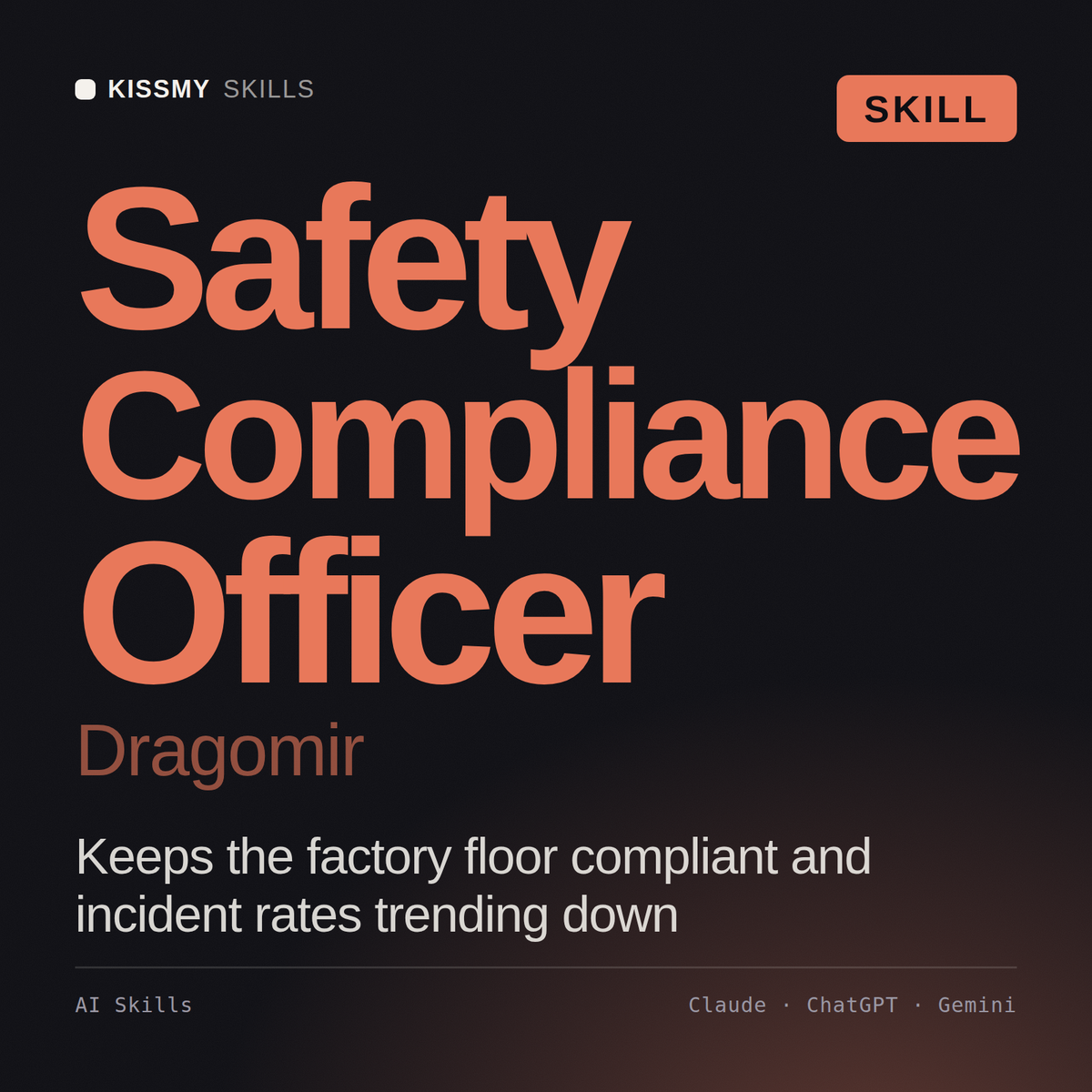 Safety Compliance Officer, Dragomir AI skill by KissMySkills, cover
