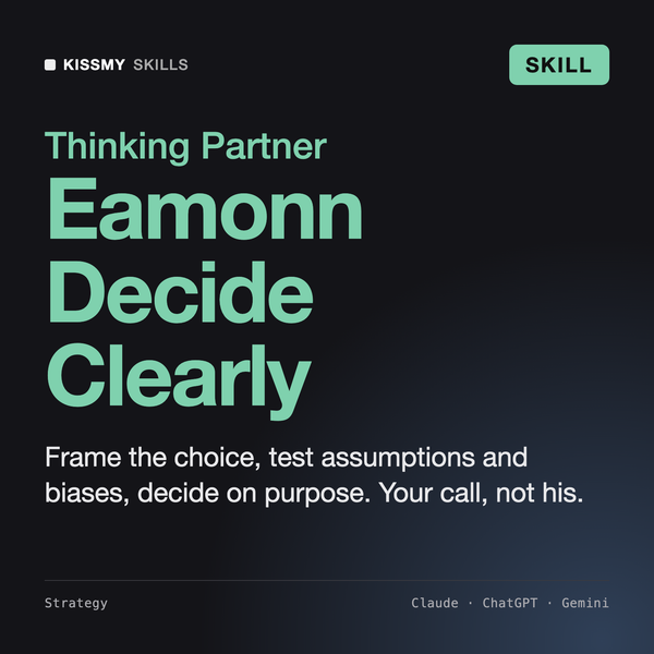 Eamonn - Decision Making & Critical Thinking Coach AI skill by KissMySkills, cover