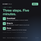 How the Eamonn - Decision Making & Critical Thinking Coach AI skill works in three steps: download, drop it into your AI chat, done
