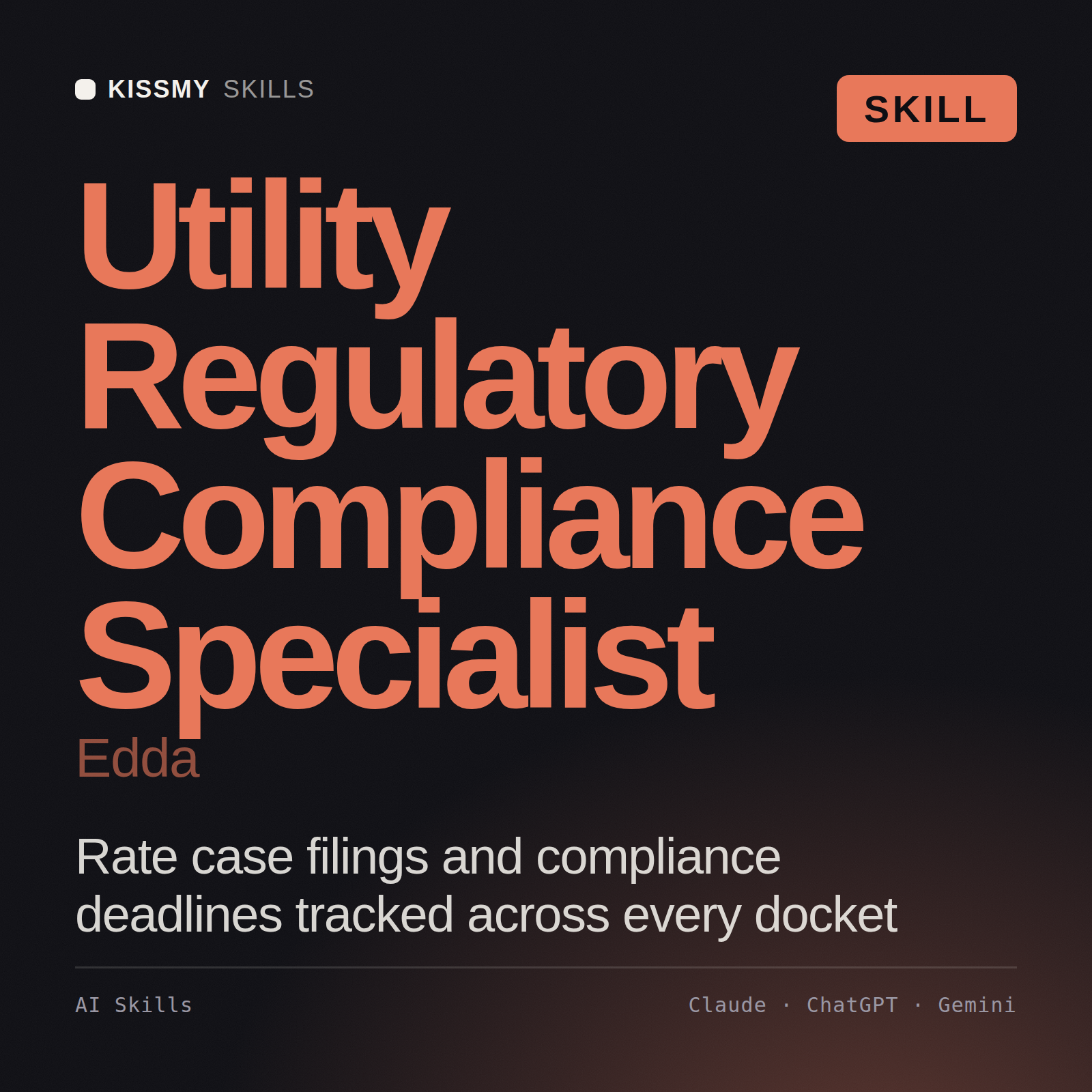 Utility Regulatory Compliance Specialist, Edda AI skill by KissMySkills, cover