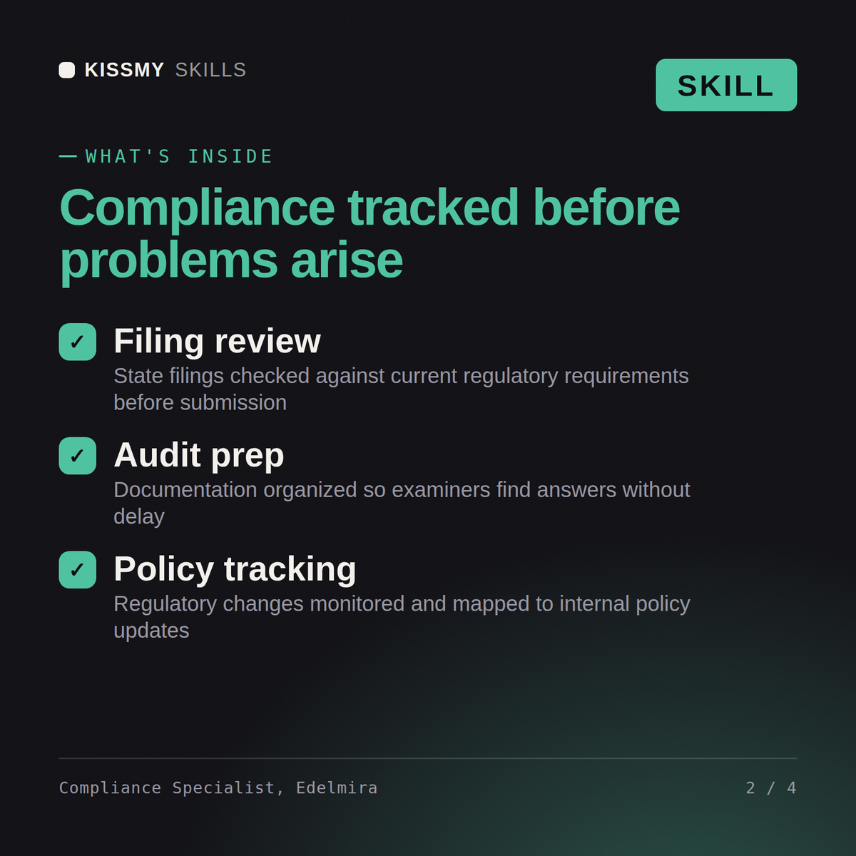 What's inside the Compliance Specialist, Edelmira AI skill: Filing review, Audit prep, Policy tracking