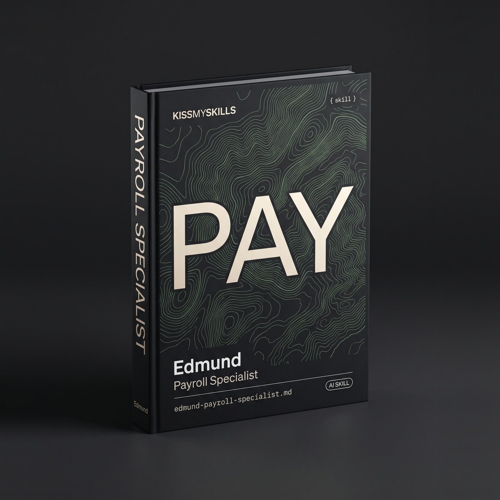 Edmund - Payroll Specialist Claude skill by KissMySkills, hardcover volume cover