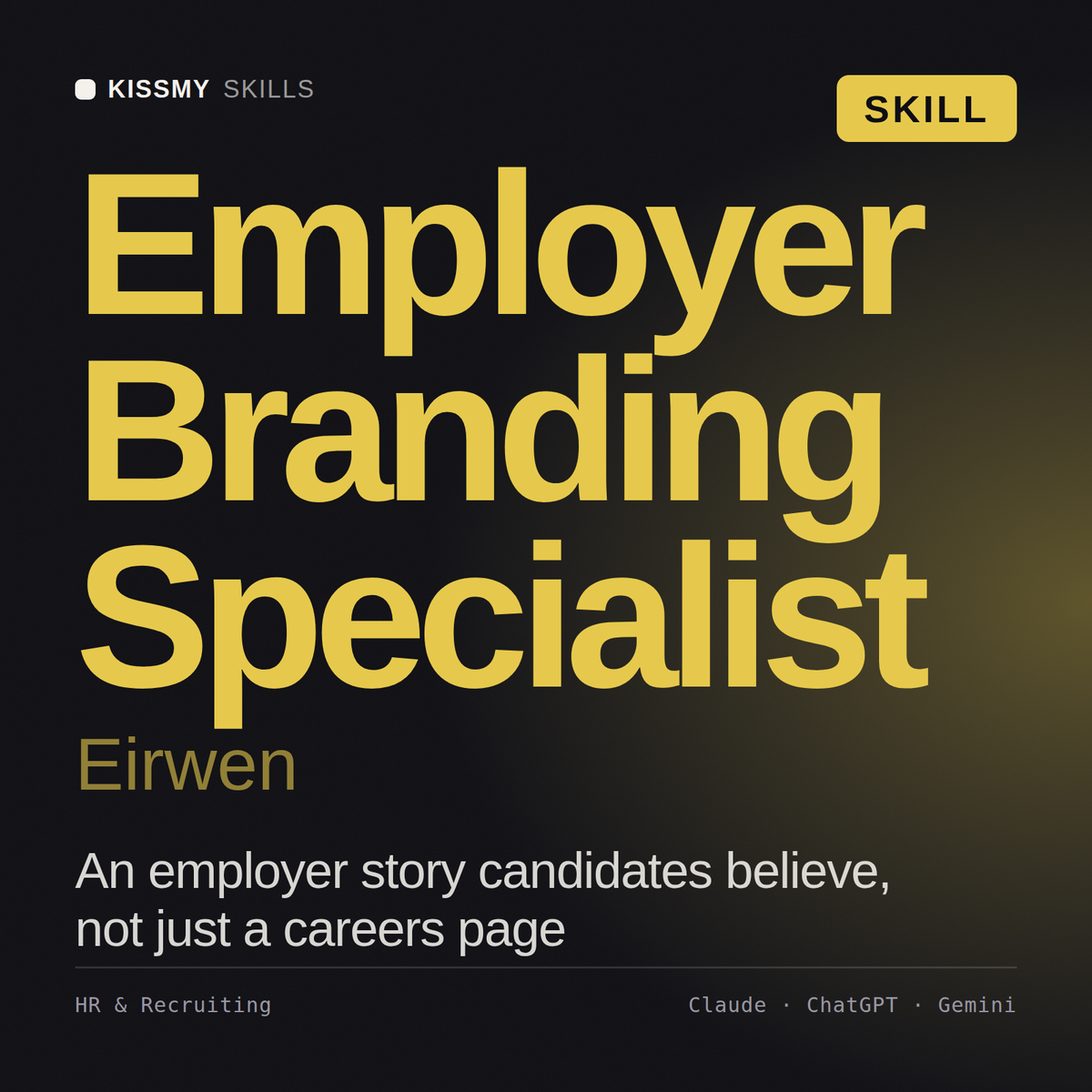 Employer Branding Specialist, Eirwen AI skill by KissMySkills, cover