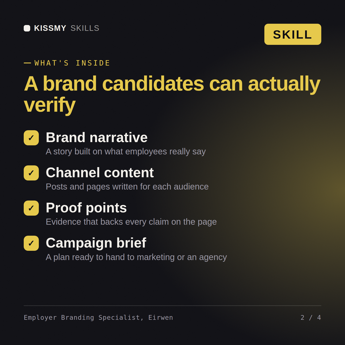 What's inside the Employer Branding Specialist, Eirwen AI skill: Brand narrative, Channel content, Proof points, Campaign brief