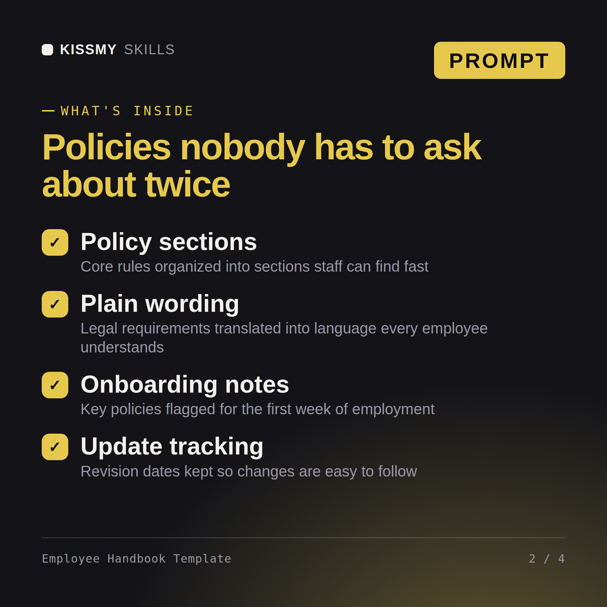 What's inside the Employee Handbook Template AI prompt: Policy sections, Plain wording, Onboarding notes, Update tracking