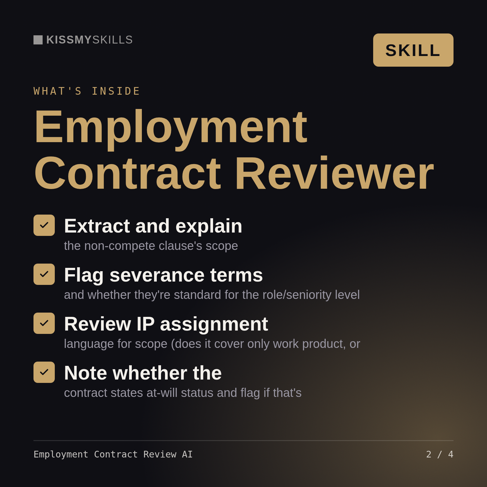 What's inside the Employment Contract Review AI skill: Extract and explain, Flag severance terms, Review IP assignment, Note whether the