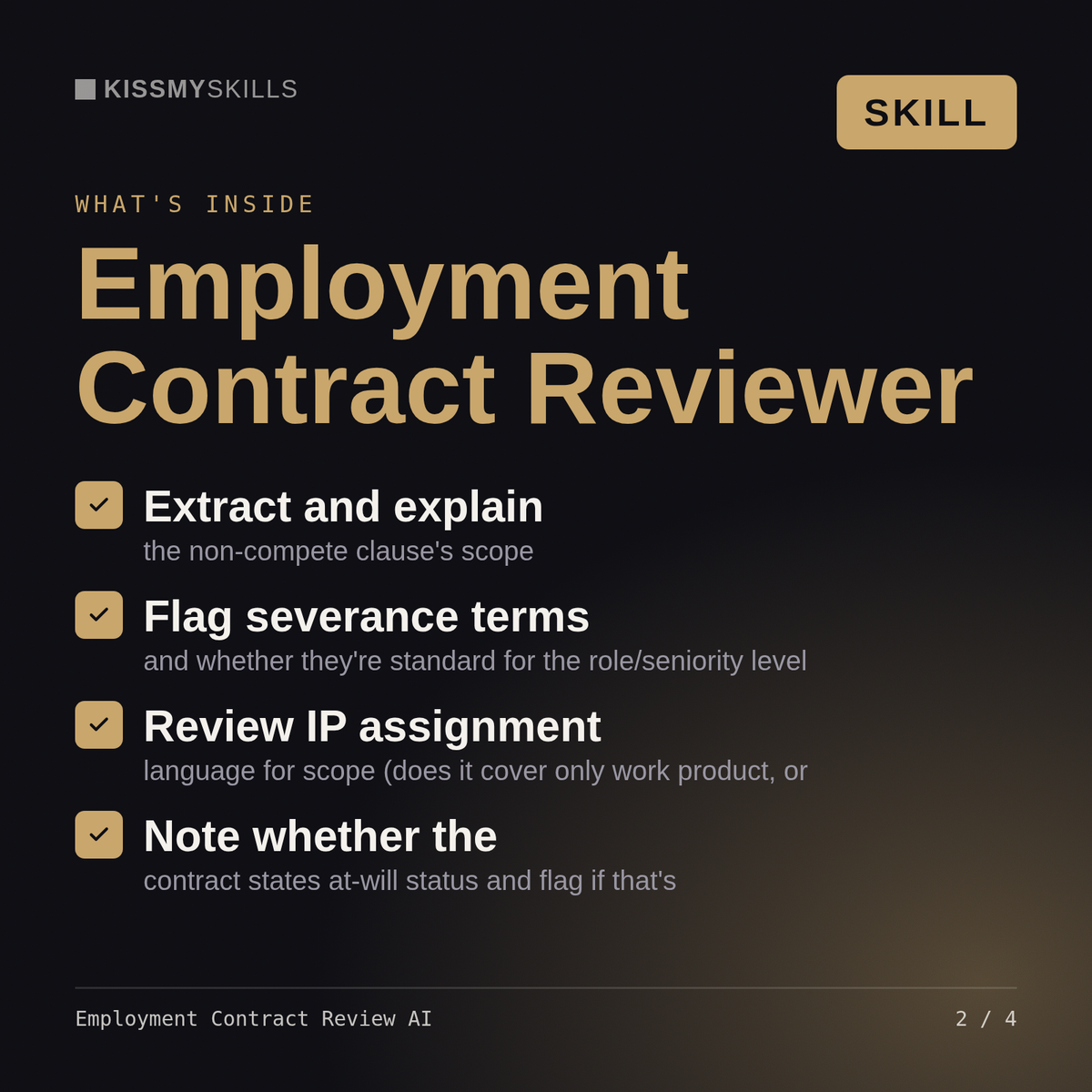 What's inside the Employment Contract Review AI skill: Extract and explain, Flag severance terms, Review IP assignment, Note whether the
