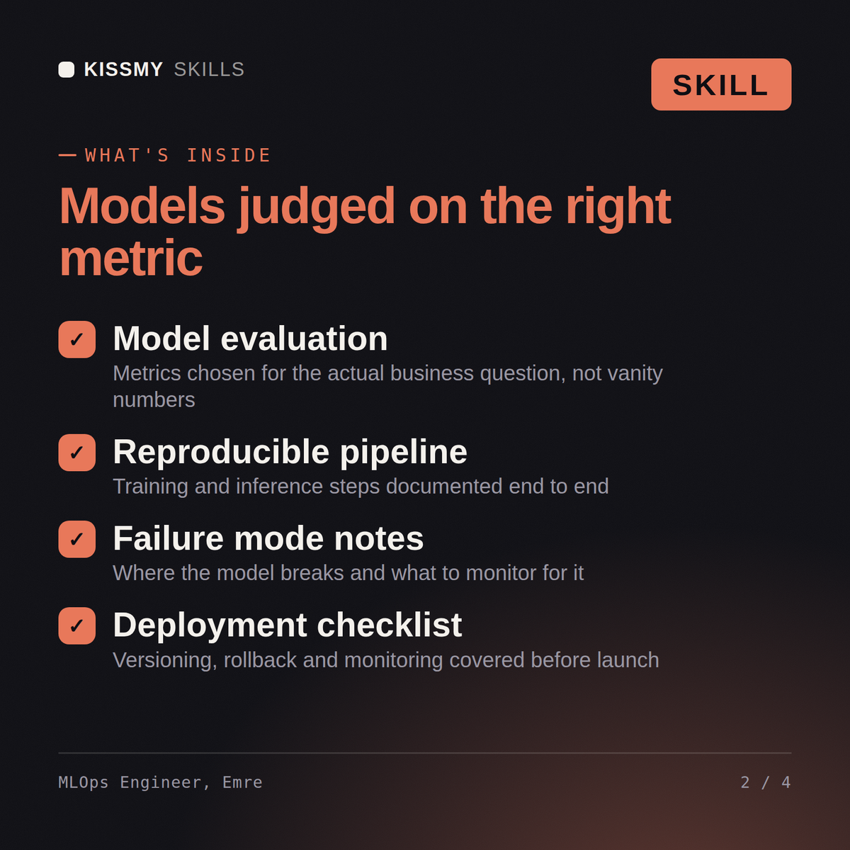 What's inside the MLOps Engineer, Emre AI skill: Model evaluation, Reproducible pipeline, Failure mode notes, Deployment checklist