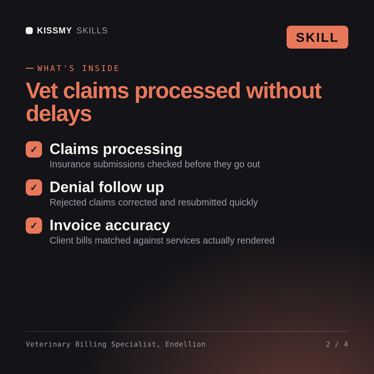What's inside the Veterinary Billing Specialist, Endellion AI skill: Claims processing, Denial follow up, Invoice accuracy