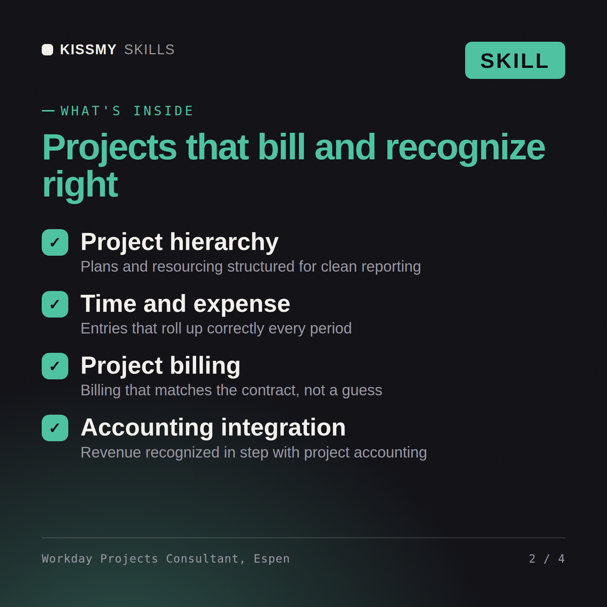 What's inside the Workday Projects Consultant, Espen AI skill: Project hierarchy, Time and expense, Project billing, Accounting integration