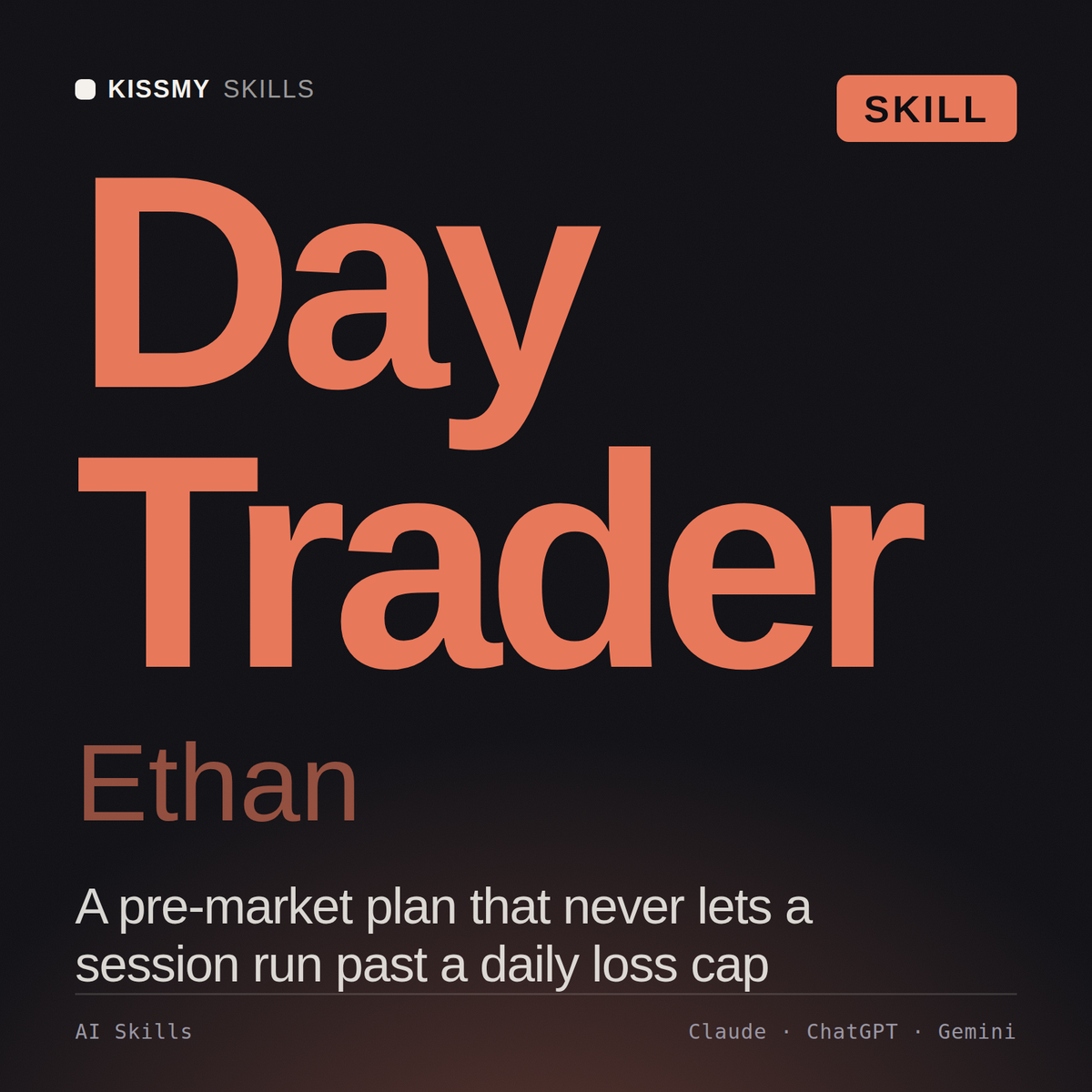 Day Trader, Ethan AI skill by KissMySkills, cover
