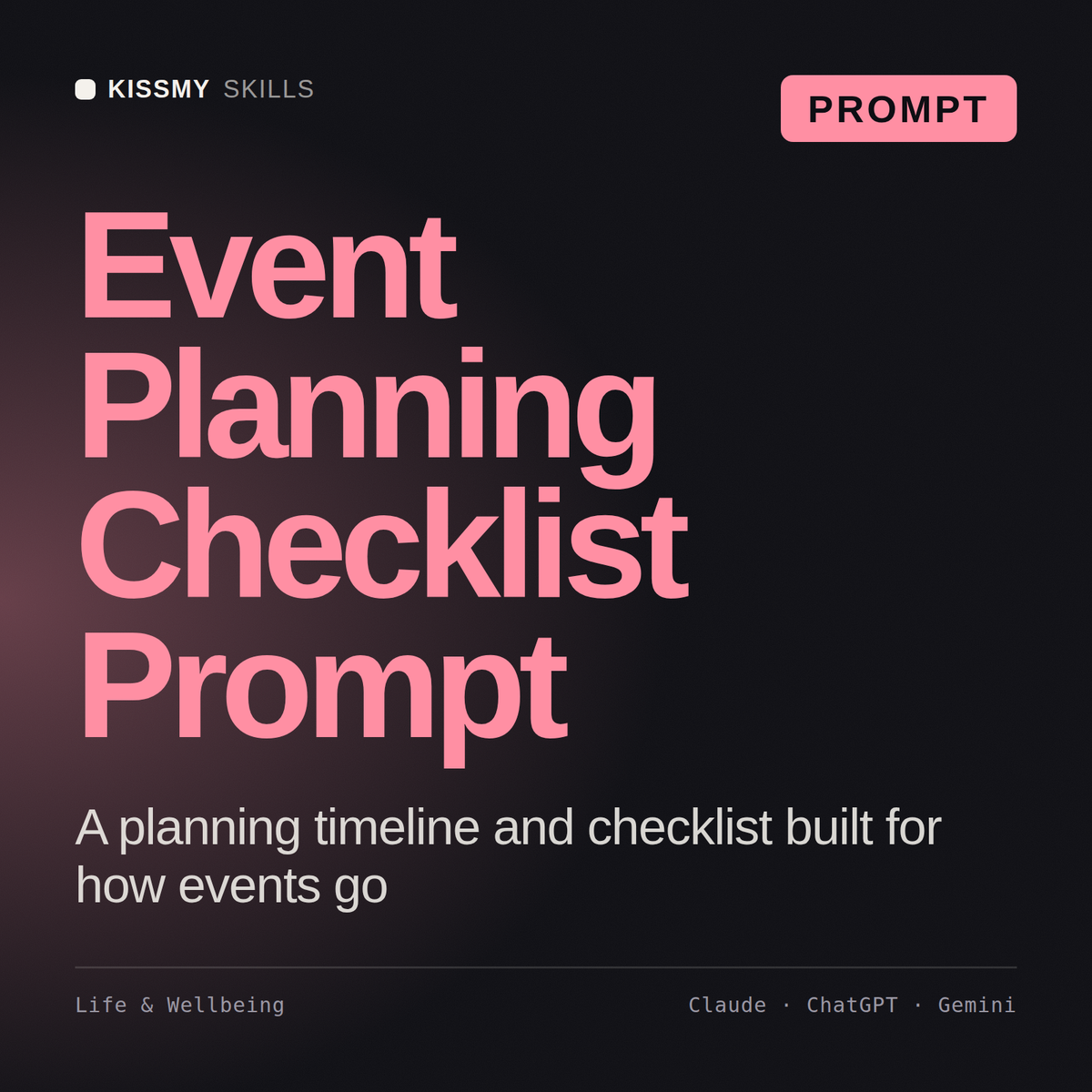 Event Planning Checklist Prompt AI prompt by KissMySkills, cover