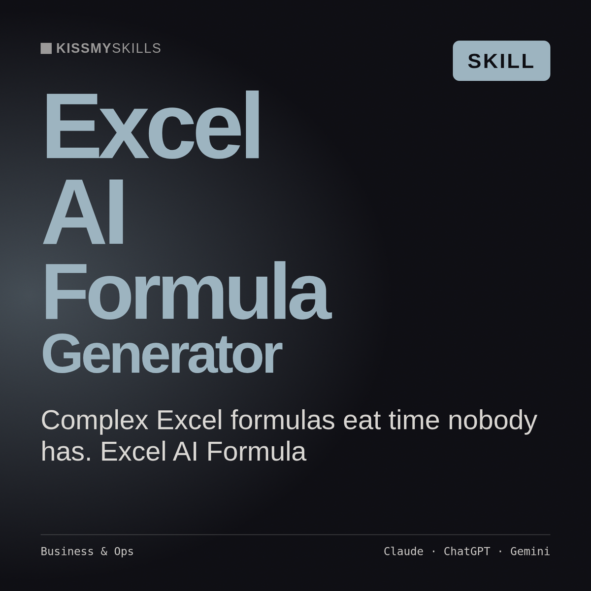 Excel AI Formula Generator AI skill by KissMySkills, cover