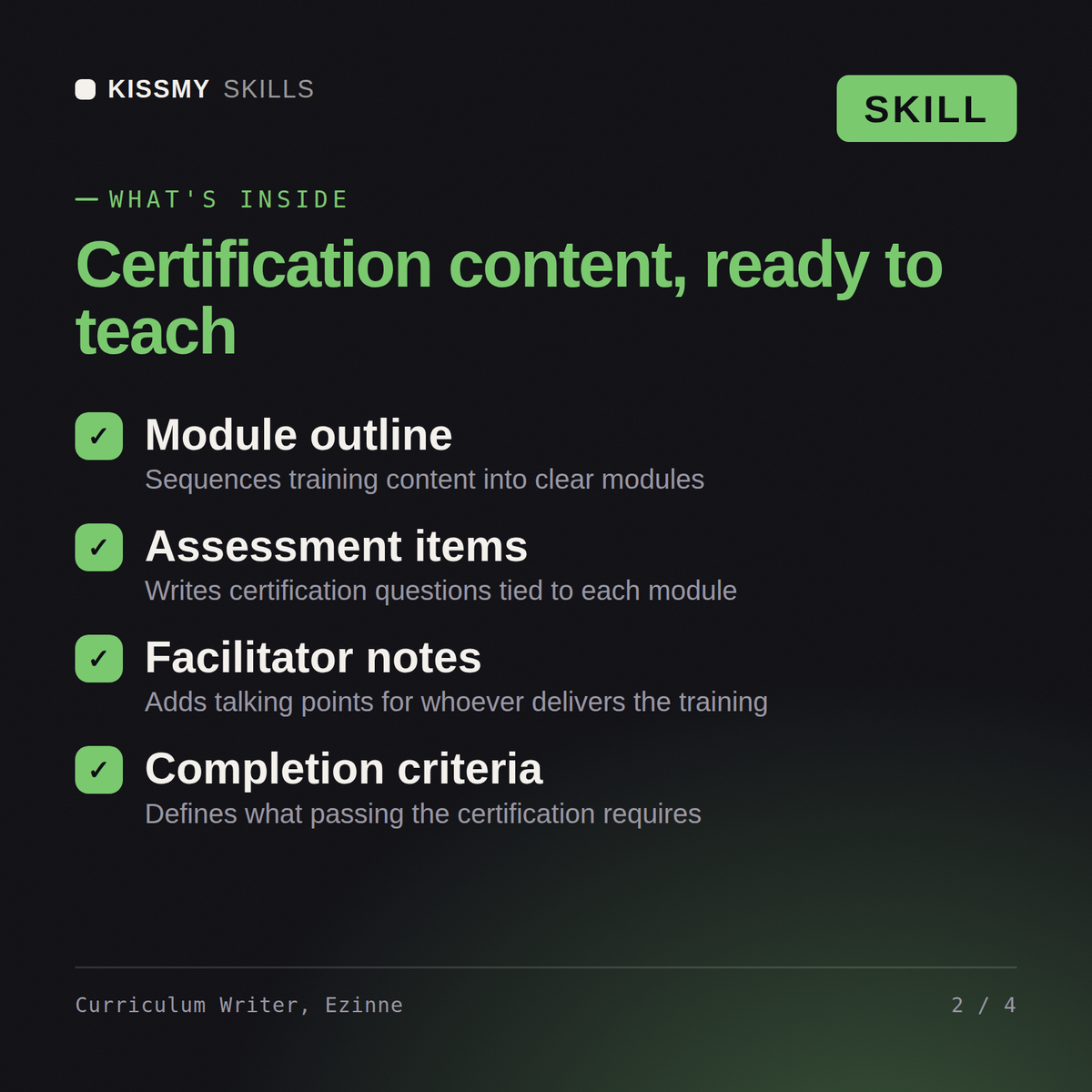 What's inside the Curriculum Writer, Ezinne AI skill: Module outline, Assessment items, Facilitator notes, Completion criteria