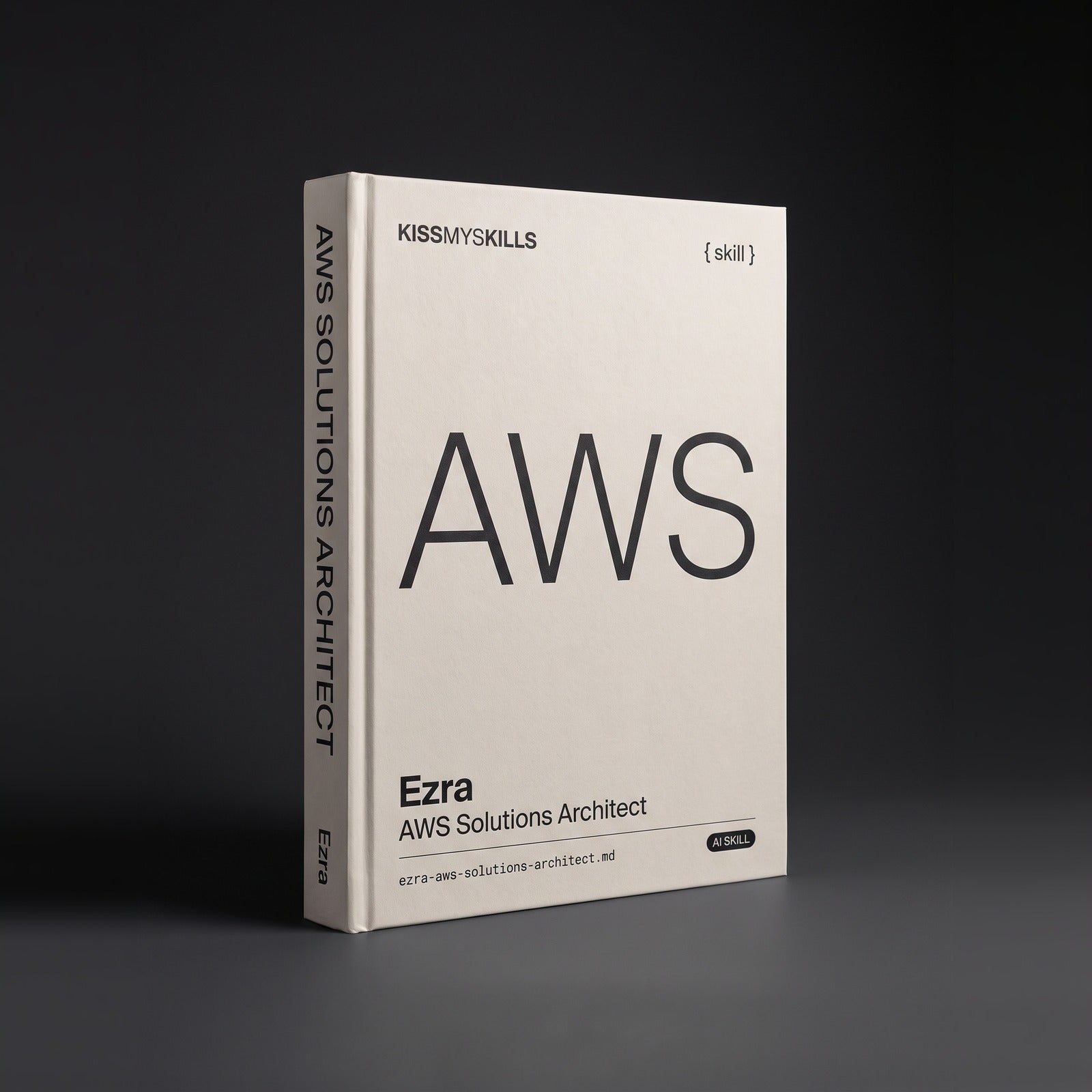 Ezra - AWS Solutions Architect Claude skill by KissMySkills, hardcover volume cover