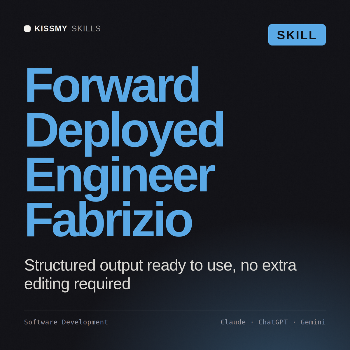 Forward Deployed Engineer, Fabrizio AI skill by KissMySkills, cover