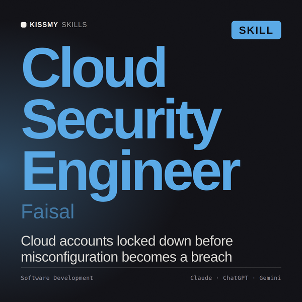 Cloud Security Engineer, Faisal AI skill by KissMySkills, cover