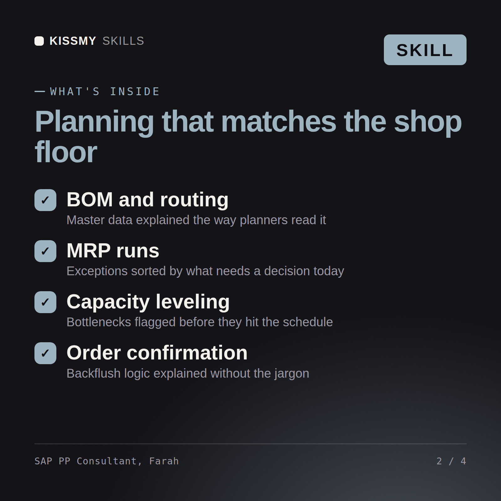 What's inside the SAP PP Consultant, Farah AI skill: BOM and routing, MRP runs, Capacity leveling, Order confirmation