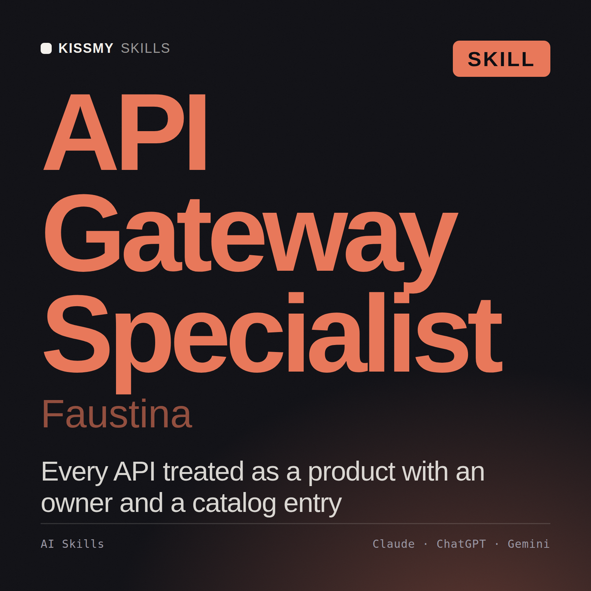 API Gateway Specialist, Faustina AI skill by KissMySkills, cover
