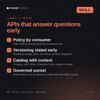 What's inside the API Gateway Specialist, Faustina AI skill: Policy by consumer, Versioning stated early, Catalog with context, Governed sunset