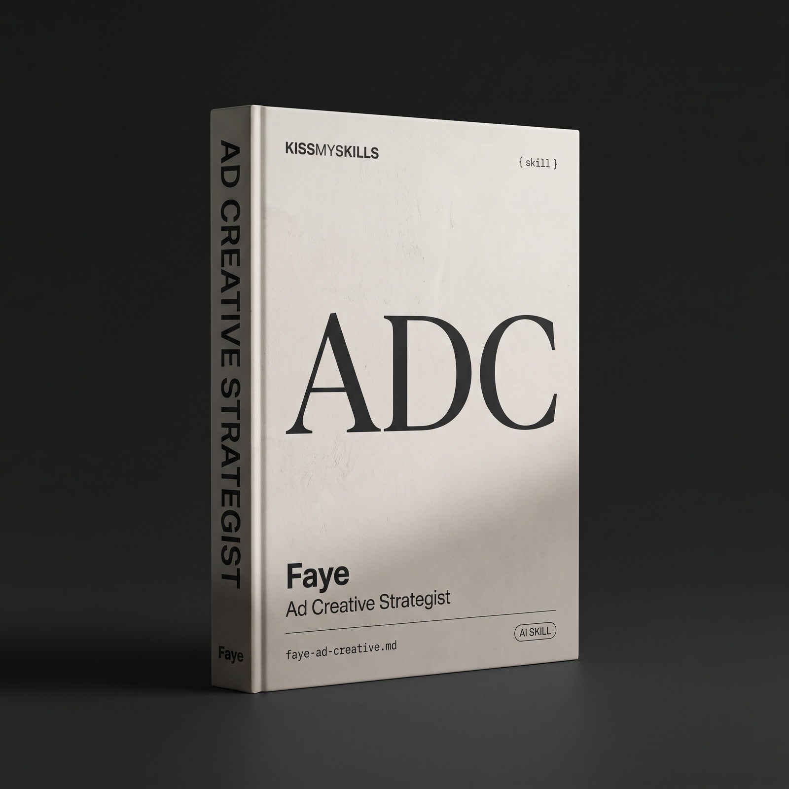 Ad Creative Strategist Claude skill by KissMySkills, hardcover volume cover