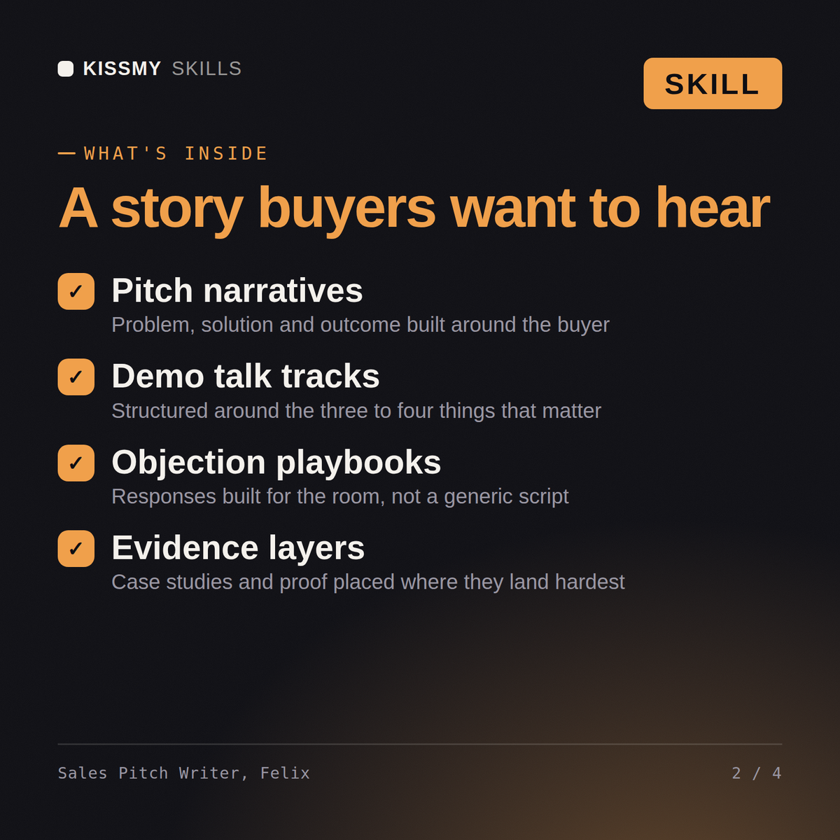 What's inside the Sales Pitch Writer, Felix AI skill: Pitch narratives, Demo talk tracks, Objection playbooks, Evidence layers