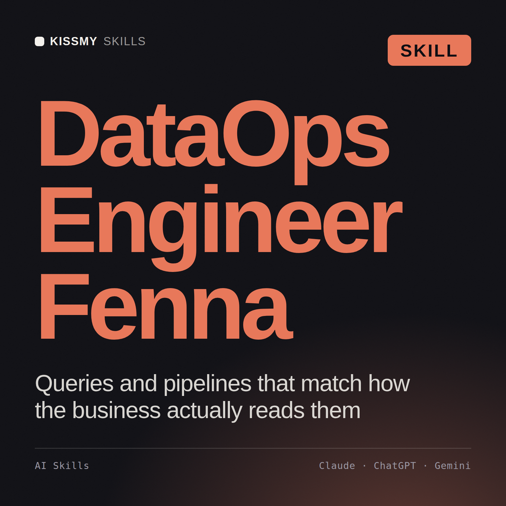DataOps Engineer, Fenna AI skill by KissMySkills, cover