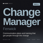 Change Manager, Fenwick AI skill by KissMySkills, cover