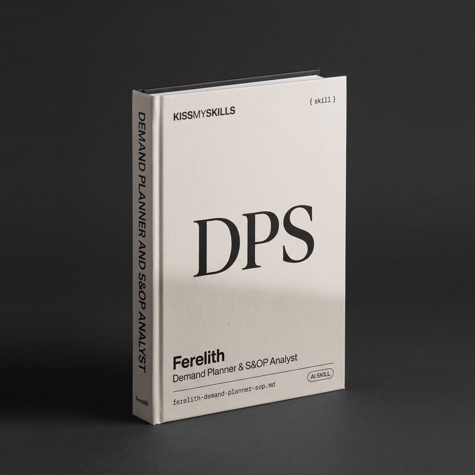 Demand Planner & S&OP Analyst Claude skill by KissMySkills, hardcover volume cover