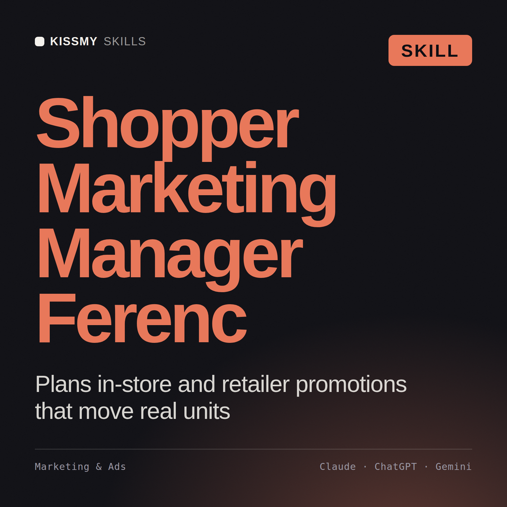 Shopper Marketing Manager, Ferenc AI skill by KissMySkills, cover