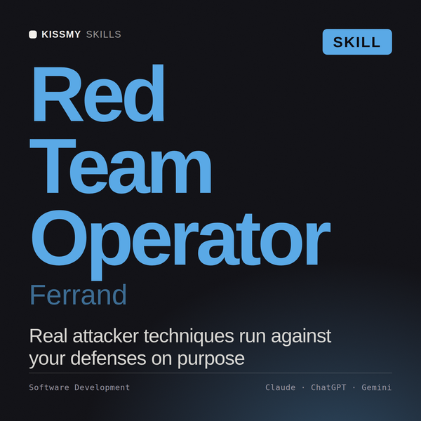Red Team Operator, Ferrand AI skill by KissMySkills, cover