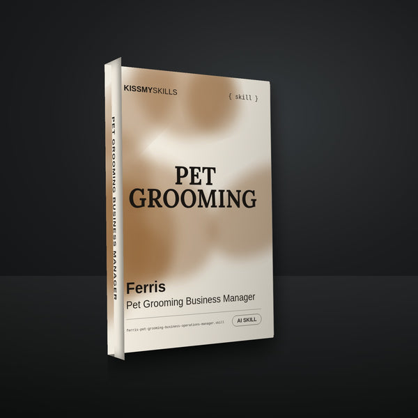 Ferris - Pet Grooming Business Manager AI Skill cover