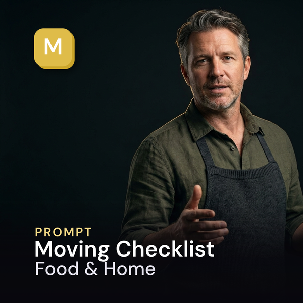 Moving Checklist — Food & Home Prompt