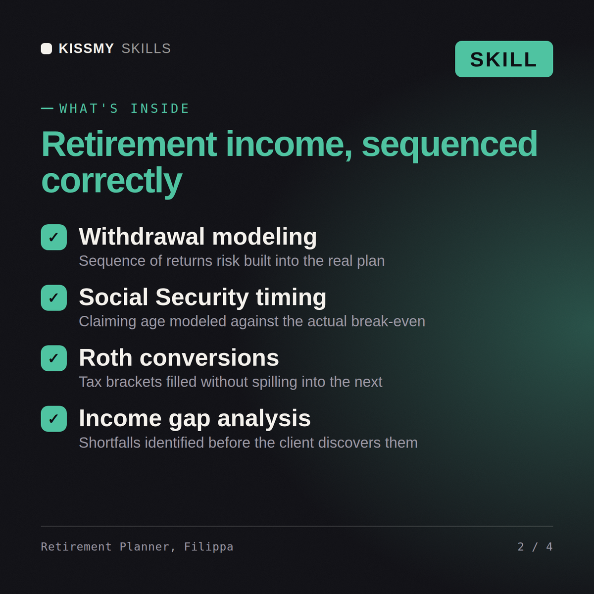 What's inside the Retirement Planner, Filippa AI skill: Withdrawal modeling, Social Security timing, Roth conversions, Income gap analysis