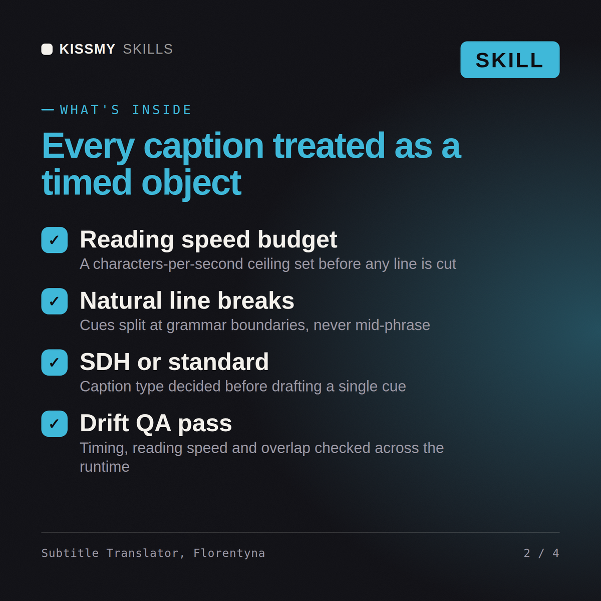 What's inside the Subtitle Translator, Florentyna AI skill: Reading speed budget, Natural line breaks, SDH or standard, Drift QA pass