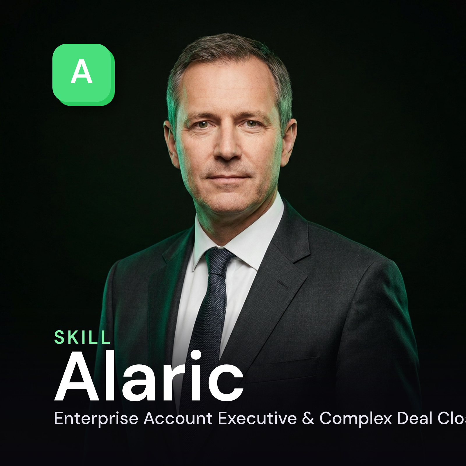 Alaric — Enterprise Account Executive & Complex Deal Closer AI Skill