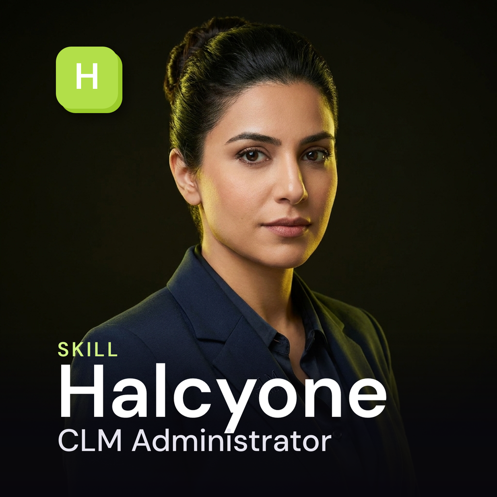 Halcyone — CLM Administrator AI Skill