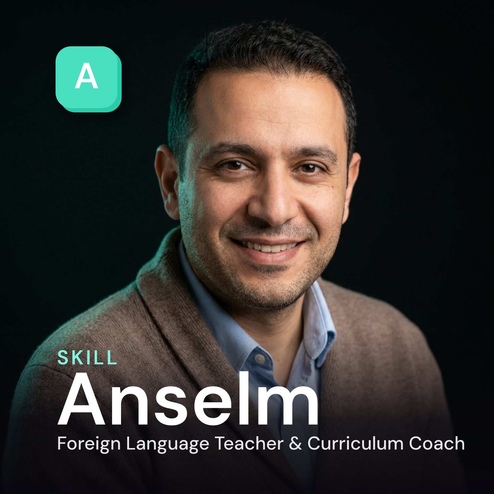 Anselm — Foreign Language Teacher & Curriculum Coach AI Skill