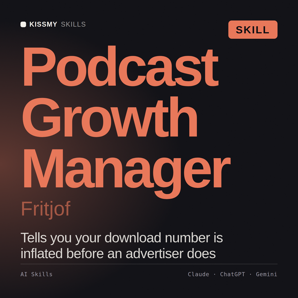 Podcast Growth Manager, Fritjof AI skill by KissMySkills, cover
