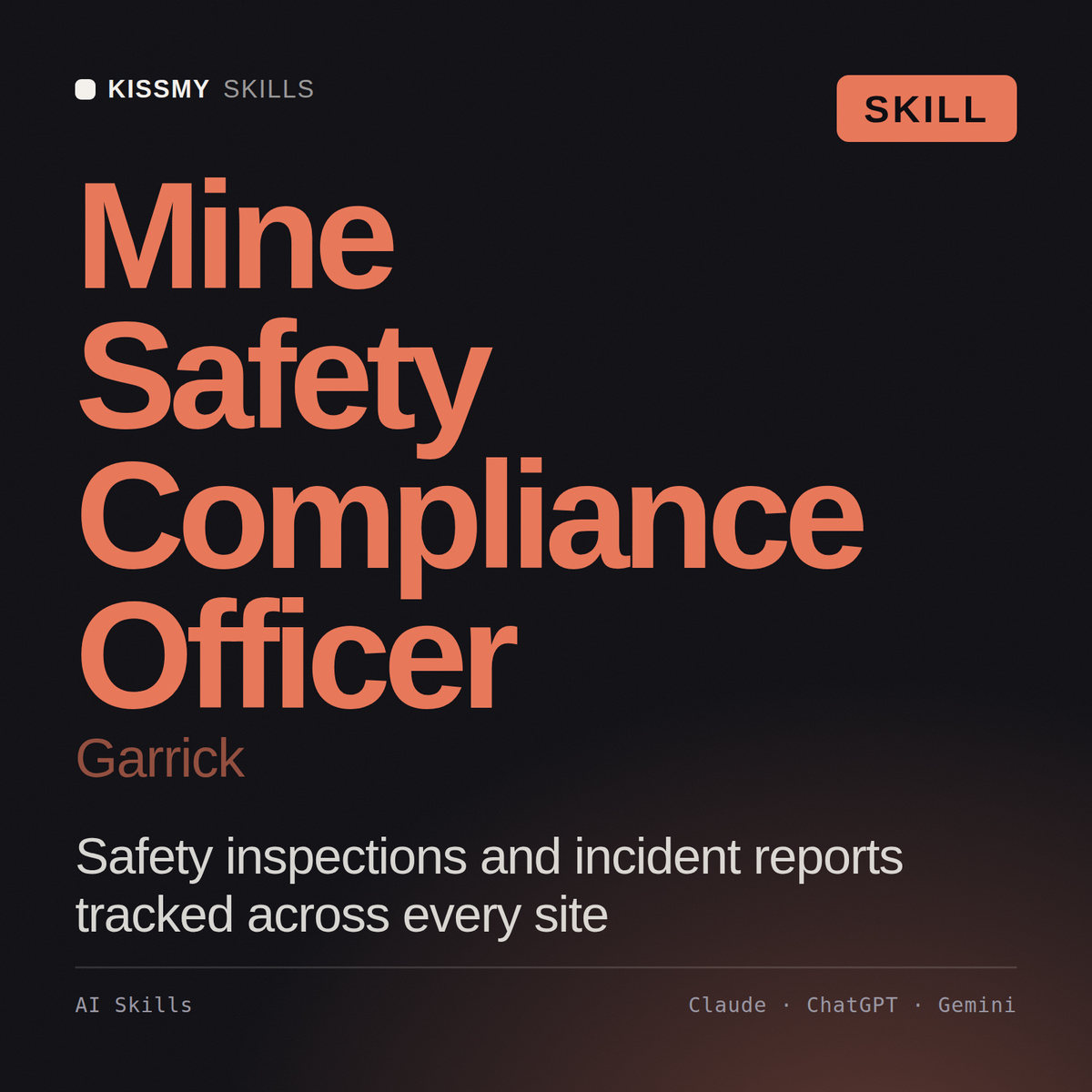Mine Safety Compliance Officer, Garrick AI skill by KissMySkills, cover
