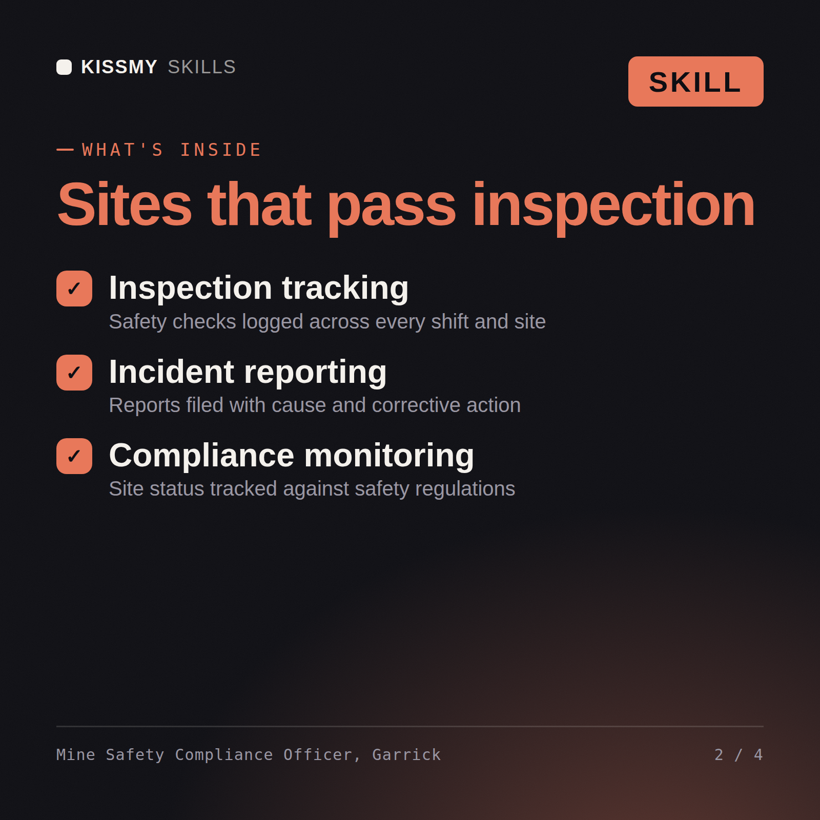 What's inside the Mine Safety Compliance Officer, Garrick AI skill: Inspection tracking, Incident reporting, Compliance monitoring