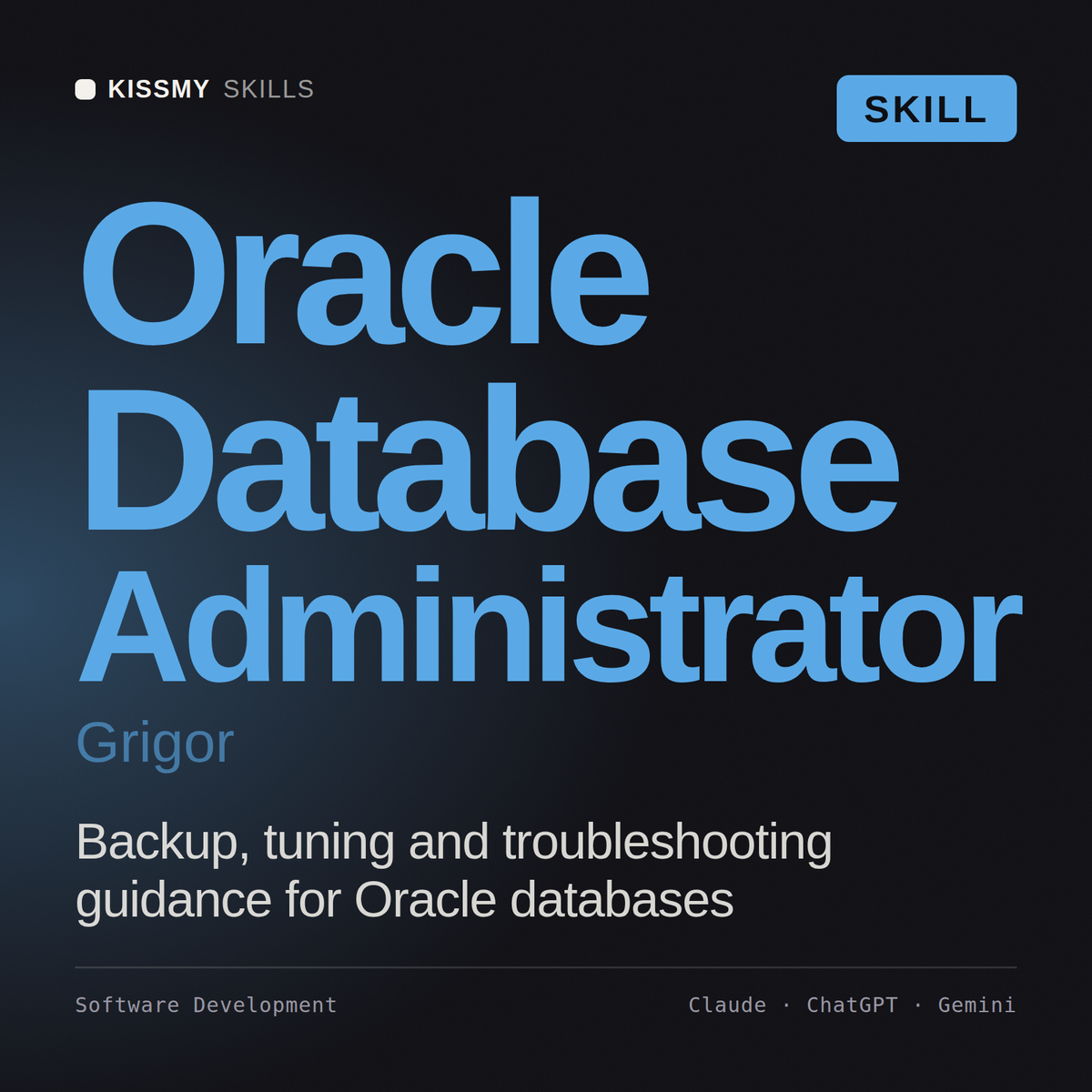 Oracle Database Administrator, Grigor AI skill by KissMySkills, cover