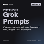 Grok Prompts Pack - 45 Grok AI Prompts and Starter Guide by KissMySkills, cover