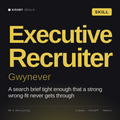 Executive Recruiter, Gwynever AI skill by KissMySkills, cover