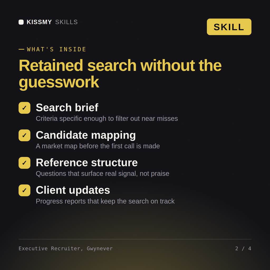 What's inside the Executive Recruiter, Gwynever AI skill: Search brief, Candidate mapping, Reference structure, Client updates