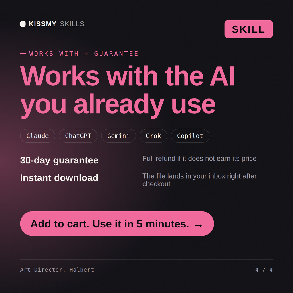 The Art Director, Halbert AI skill works with Claude, ChatGPT, Gemini and any AI chat, 30-day money-back guarantee