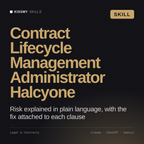 Contract Lifecycle Management Administrator, Halcyone AI skill by KissMySkills, cover