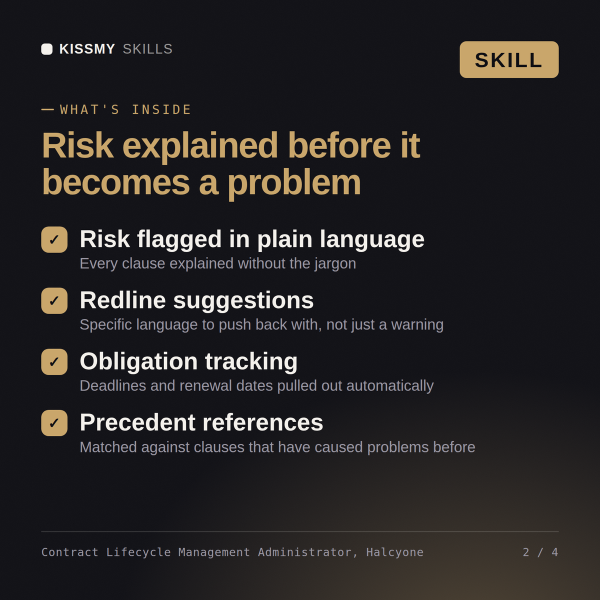 What's inside the Contract Lifecycle Management Administrator, Halcyone AI skill: Risk flagged in plain language, Redline suggestions, Obligation tracking, Precedent references